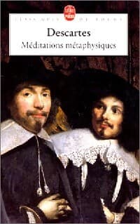 Méditations métaphysiques - René Descartes