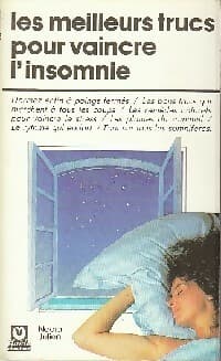 Les meilleurs trucs pour vaincre l'insomnie - Nadia Julien