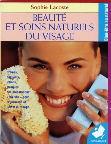 Beauté et soins naturels du visage - Sophie Lacoste