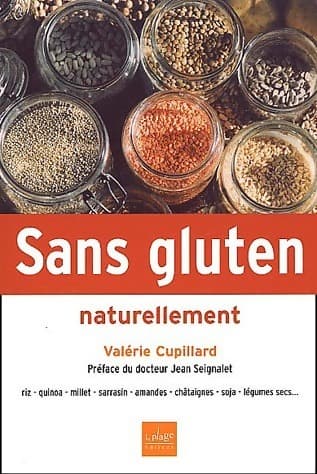 Sans gluten, naturellement - Valérie Cupillard